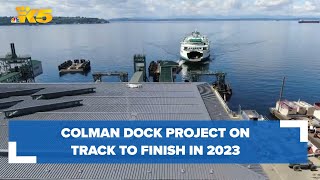 Colman Dock project on track to finish in 2023