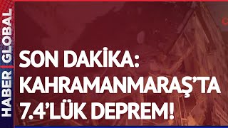 SON DAKİKA: Kahramanmaraş'ta 7.4 Şiddetinde Deprem! Türkiye'nin Yarısından Hissedildi...