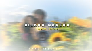 nijana nanena kannada lyrics song | (slowed+ reverb) kannada lofi songs | #lofi *#viral #slowed