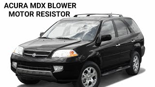 2002 Acura mdx rear AC blower motor resistor replacement