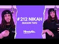 #212 Nikah - - Ninety 6ix Freestyle [S2]