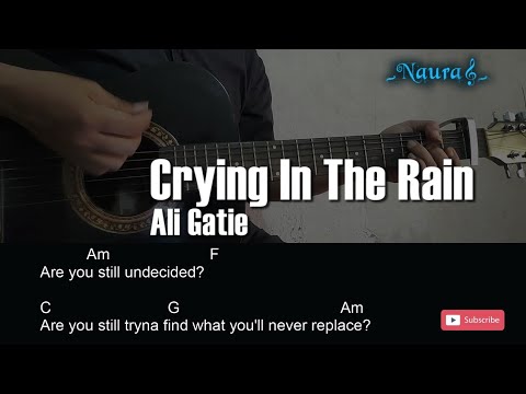 Ali Gatie - Crying In The Rain Guitar Chords Lyrics - YouTube Music