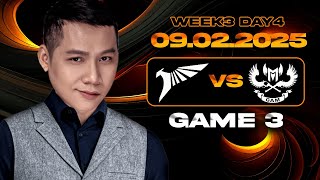 XEM LCP CÙNG THẦY BA | TLN vs GAM (GAME 3) Khởi Động Mùa Giải LCP 2025 - Tuần 3 Ngày 4 [09.02.2025]