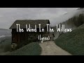 The Wind In The Willows - Theme Song (Lyrics)  🌿🎶