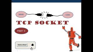 TCP Socket | Practical Implementation Server-Client | Single Client | Part 3