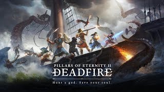 永恆之柱2 Pillars of Eternity II: Deadfire EP8~14