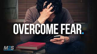 OVERCOMING FEAR - Motivational Video for Fear & Anxiety