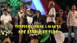Download Mp3 Ade Astrid Ft Kang Sule - Terpisah Jarak & Waktu