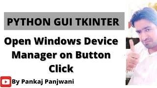 Python tkinter | Open Device Manager On Button Click