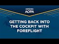 ForeFlight Presents: Getting Back Into the Cockpit with ForeFlight
