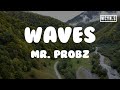 Mr. Probz - Waves(Lyrics)#MrProbz #Waves