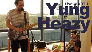 Live at KRTU: Yung Heazy - Cuz You're My Girl