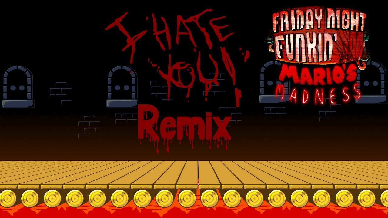 I Hate You Mario S Madness Remix Chords Chordify
