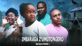 IMBARAGA Z'UMUTONGERO - Ijoro Riteye Ubwoba - (Episode 1 )