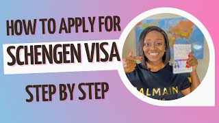 How To Apply For A Schengen Visa And Get It (Follow These Steps)