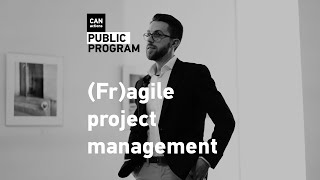 Lecture: "(Fr)agile project management"