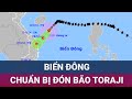 🚨 Bão số 7 Yinxing vừa suy yếu, bão số 8 Toraji đã 