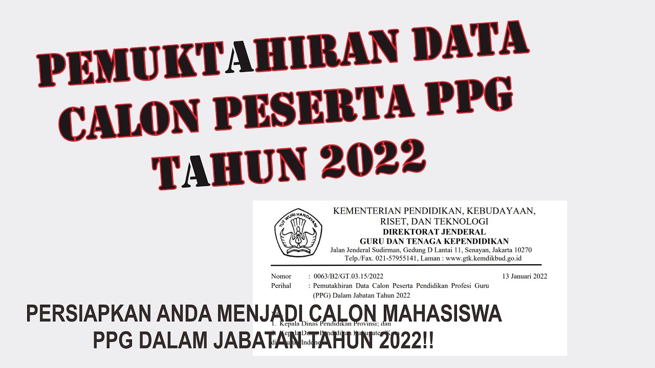 PEMUTAKHIRAN DATA CALON PESERTA PPG TAHUN 2022 - YouTube