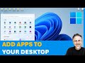 Add Apps to Your Desktop in Windows | Create a Desktop Shortcut for Applications