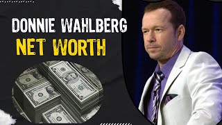 Unlocking Donnie Wahlberg's Net Worth: Path to Wealth Analysis & Insights