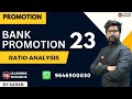 BANK PROMOTION #23 | RATIO ANALYSIS | ALL IMPORTANT CONCEPTS+ QUESTIONS