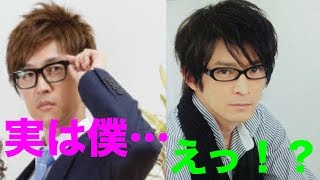 櫻井孝宏　津田健次郎　おそ松役の櫻井孝宏が衝撃的なカミングアウト! ツダケンもドン引きww