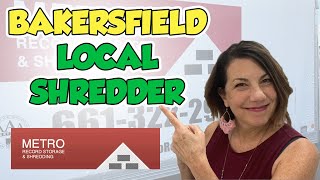 Moving to Bakersfield - Local, Veteran Owned Small Business; Metro Shred