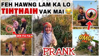 PHEIKHAWK PAWH LA HMANLOVIN A TLANCHHIA😱PRANK😂😂