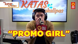 NAGKAGUSTO AKO SA ISANG PROMO GIRL - Mga Katas ng Nakalipas (October 11, 2024)