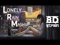 Rain Mashup 2021 (8D AUDIO) | Monsoon Love Songs