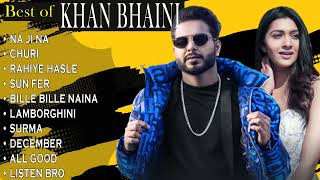 Best Of Khan Bhaini | Khan Bhaini All Songs | Latest Punjabi Songs 2023 #khanbhaini
