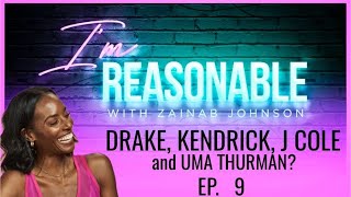 I'M REASONABLE - Ep. 9 \