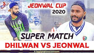 Jeonwal(Talwinder Sosan \u0026 Ghudi) Vs Dhilwan(Jeeva Rakhra \u0026 Dr. bathinda) Cosco Cricket Mania