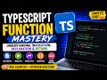 #6  Master TypeScript Functions in One Video 🚀 (Beginner to Advanced)
