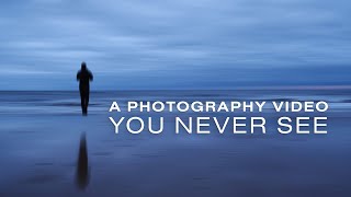 A Landscape Photography Video You Never See