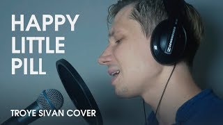 Happy Little Pill by Troye Sivan | Gariwoodman Cover