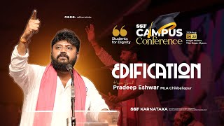 EDIFICATION | SSF CAMPUS CONFERENCE | PRADEEP ESHWAR | SSF KARNATAKA