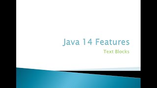 Java14 New Features. Text Blocks Feature