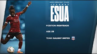 JEANNOT ESUA 2024 League of Ireland Highlight Tape - Galway United