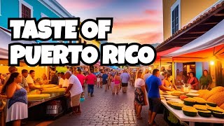 Top Authentic Puerto Rico Culinary Experiences in 2024