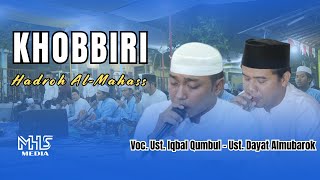 KHOBBIRII | Menyentuh Hati - Full HD |Ust.Iqbal Qumbul - Ust. Dayat Feat Al-Mahass | Maulid 2024