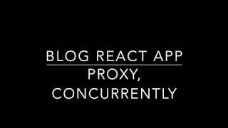 Blog ReactJS NodeJS #21 Proxy Concurrently