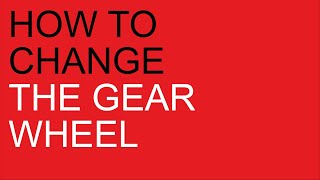 Anita PL042 - Fred PL043/PL044: How to change the gear wheel