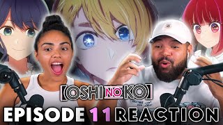 WE LOVE THIS ANIME SO MUCH! | Oshi No Ko Episode 11 Reaction