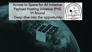 Payload Hosting Initiative (PHI) 1st Round -Deep dive into the opportunity-