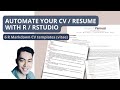 Making a CV with R (w/ RStudio): Professional & Semantic!