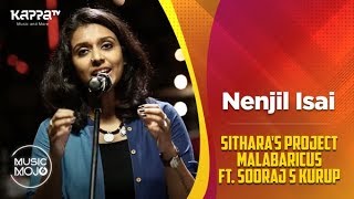Nenjil Isai - Sithara's Project Malabaricus Ft. Sooraj S Kurup - Music Mojo Season 6 - Kappa TV