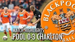 Blackpool vs Charlton Athletic - Championship 2013/2014