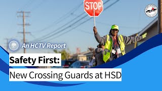 New Crossing Guard Program at Hawthorne School District | HCTV Report