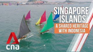 Singapore's southern islands: a shared heritage with Indonesia | The Islands That Made Us